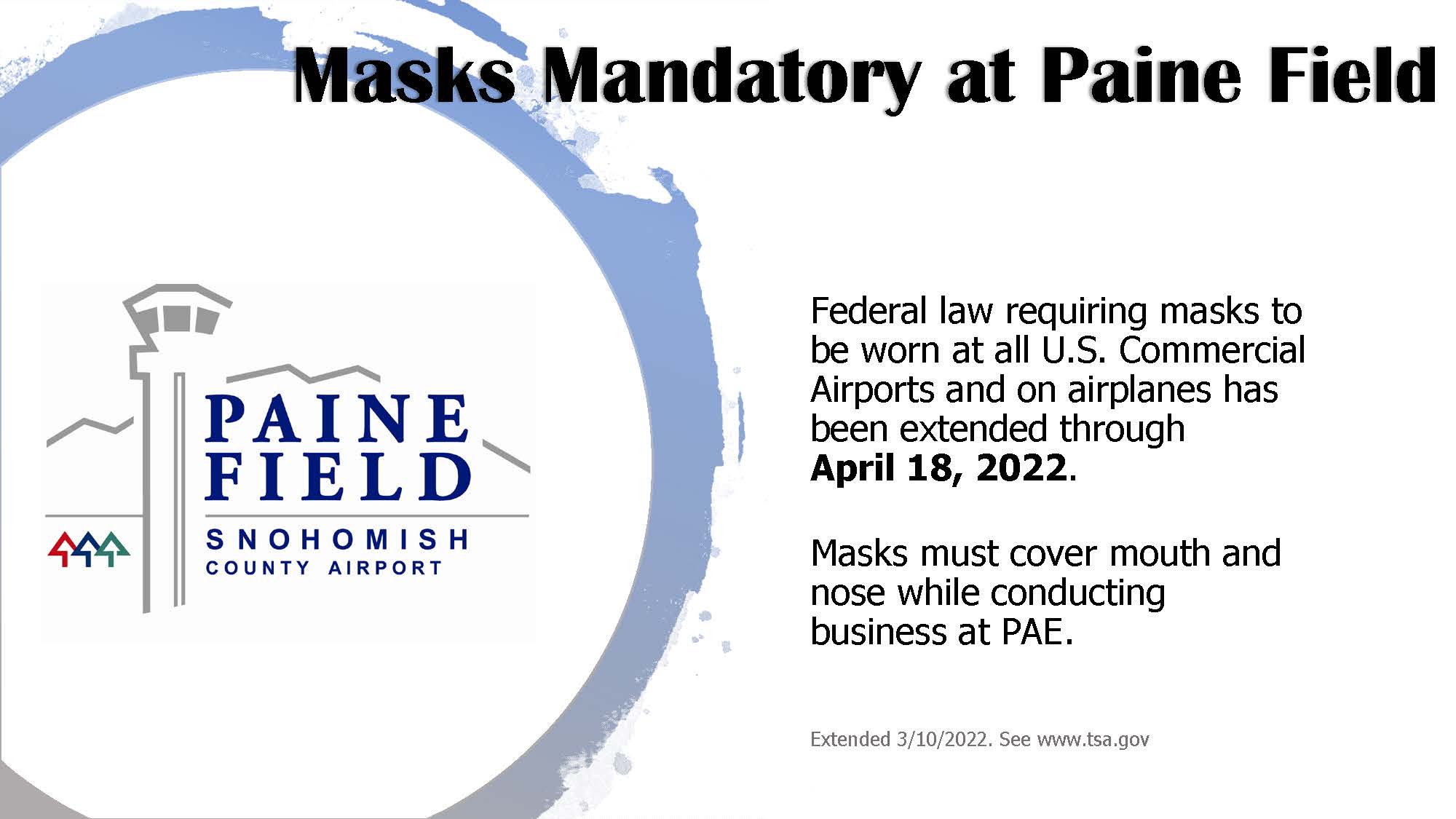 Text that reads: Face masks are required in the airport terminal and on airplanes through April 18,.