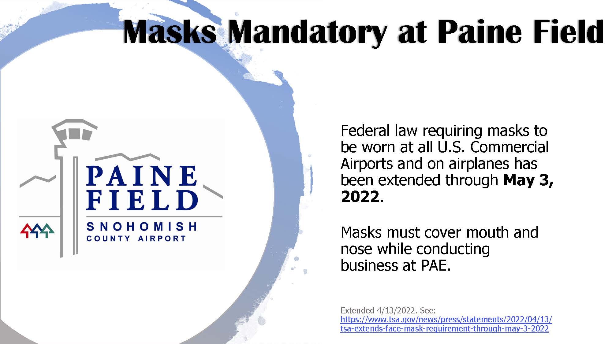 Notice of face mask requirement in airport and on aircraft through May 3, 2022